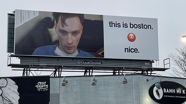 Billboard reading This Is Boston and it's in Boston