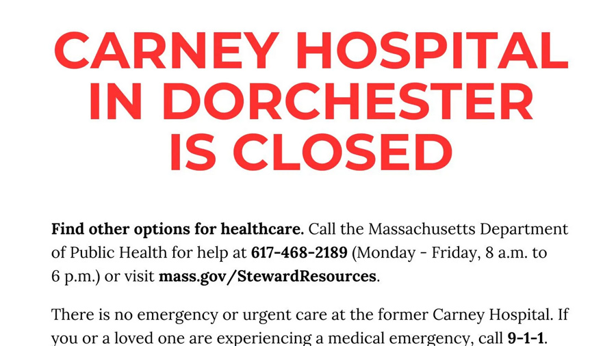 Message from Boston Police: Carney Hospital is gone