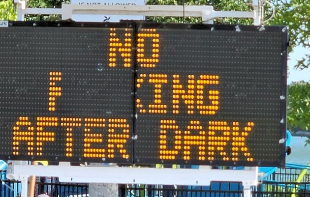 Electronic sign board that seems to tell people they can't have sex after dark