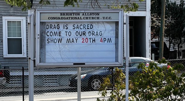 Sign outside Brighton Allston Congregational Church for a May 20 drag-show fundraiser